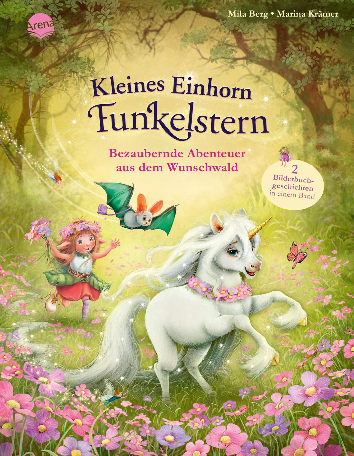 Cover: 9783401719894 | Kleines Einhorn Funkelstern. Bezaubernde Abenteuer aus dem Wunschwald