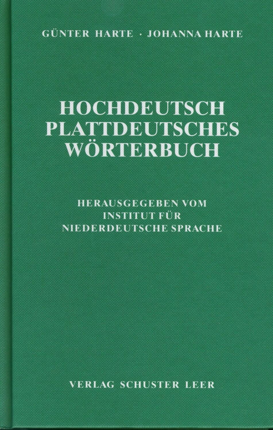 Cover: 9783796302435 | Hochdeutsch - Plattdeutsches Wörterbuch | Günter Harte (u. a.) | Buch