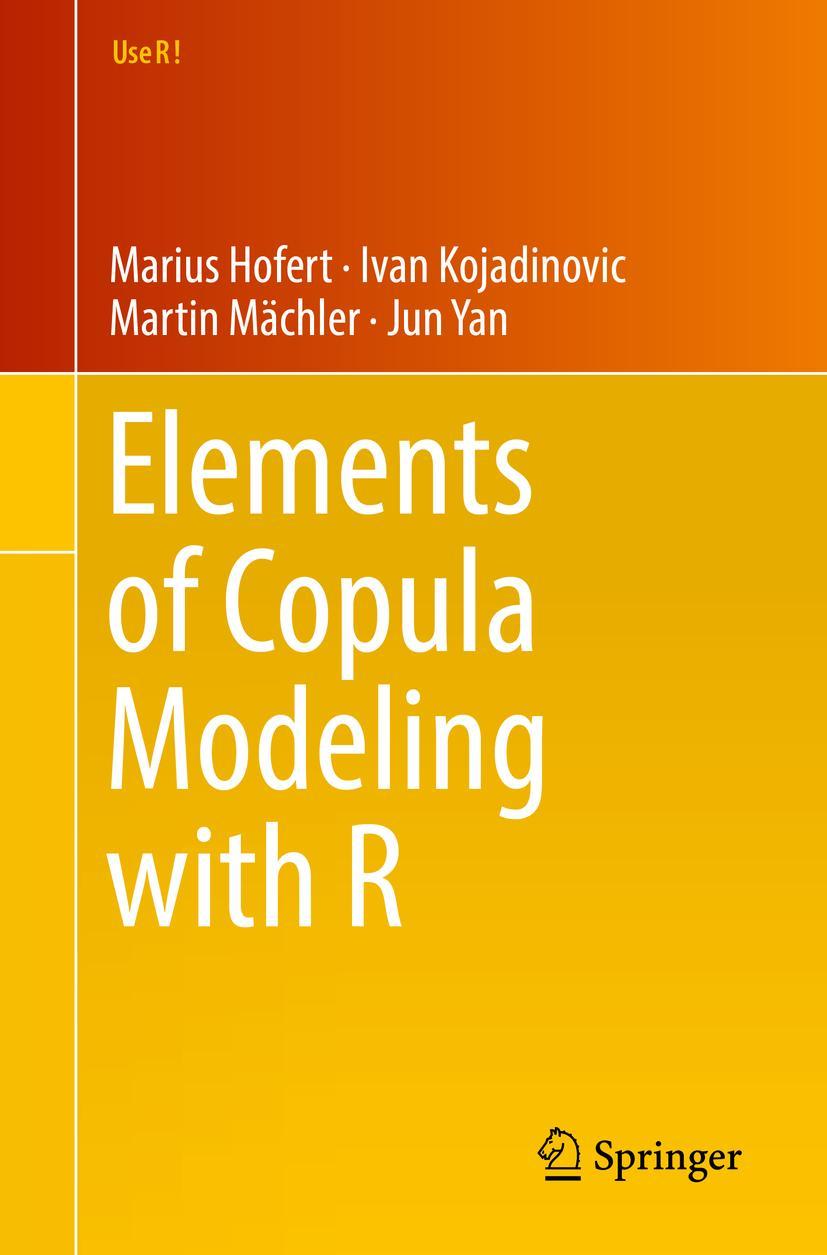 Cover: 9783319896342 | Elements of Copula Modeling with R | Marius Hofert (u. a.) | Buch | x