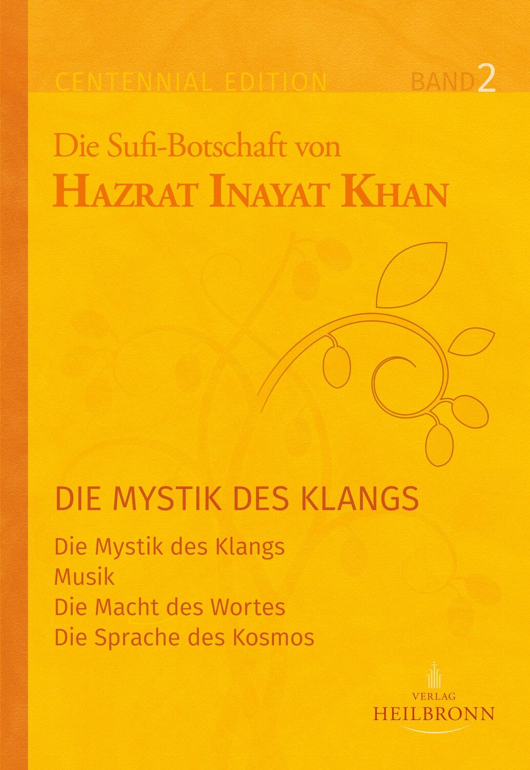 Cover: 9783936246391 | Gesamtausgabe Band 2: Die Mystik des Klangs | Hazrat Inayat Khan
