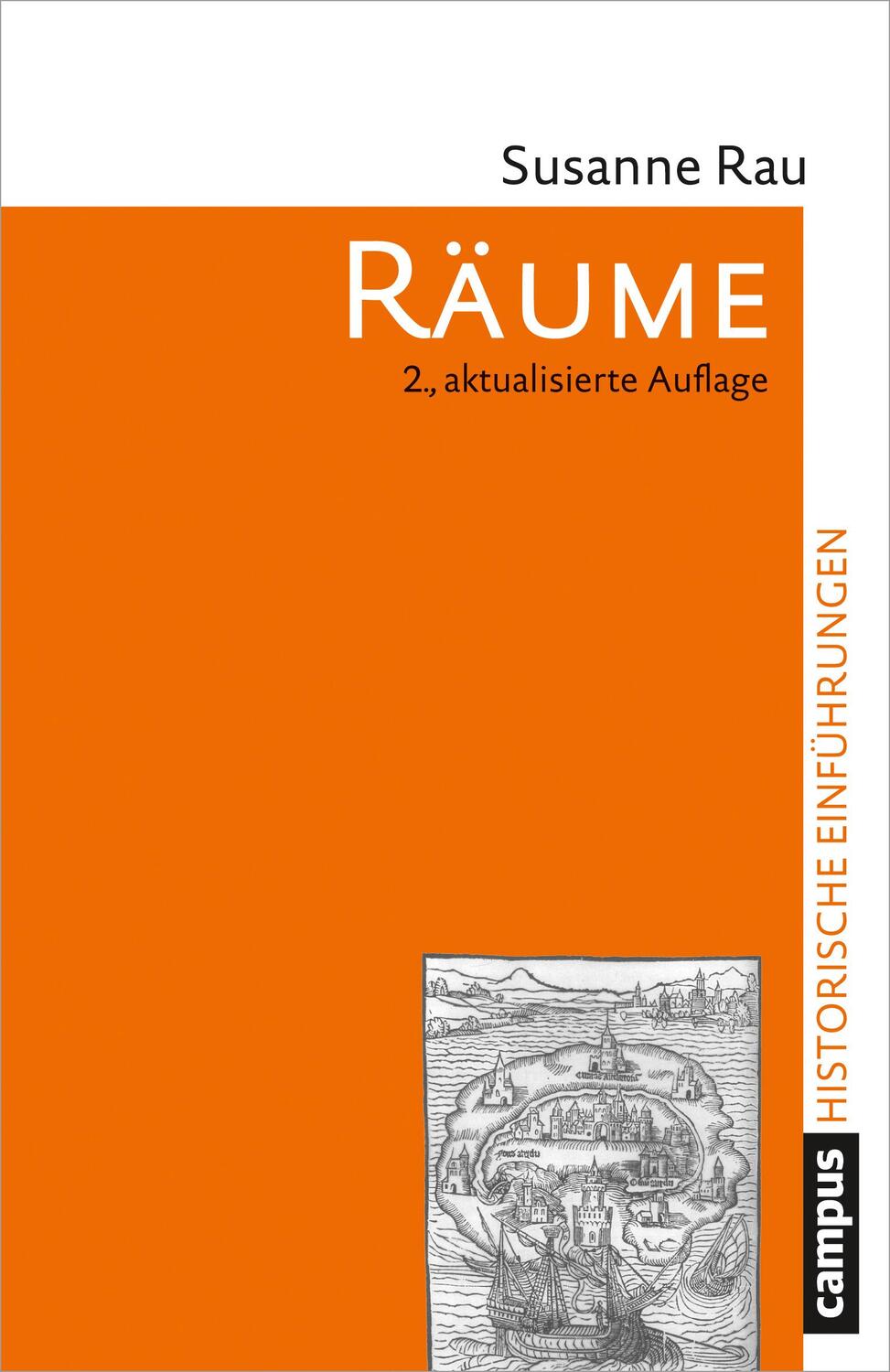 Cover: 9783593507941 | Räume | Konzepte, Wahrnehmungen, Nutzungen | Susanne Rau | Taschenbuch