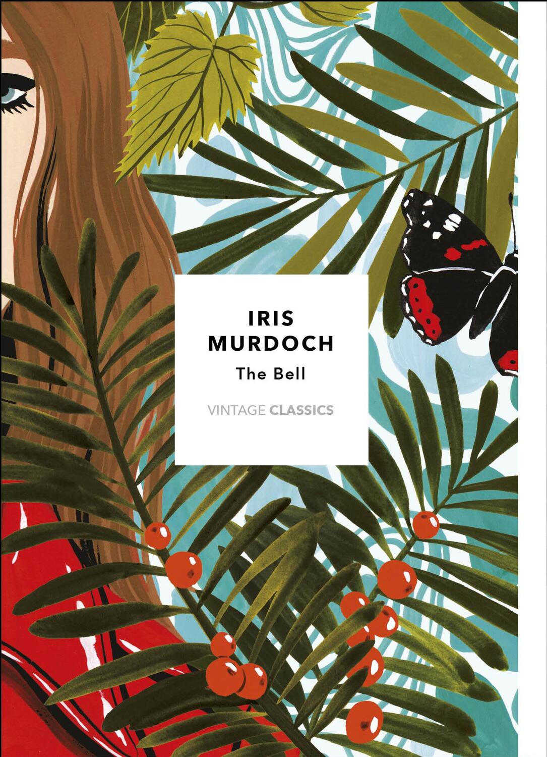 Cover: 9781784875206 | The Bell (Vintage Classics Murdoch Series) | Iris Murdoch | Murdoch