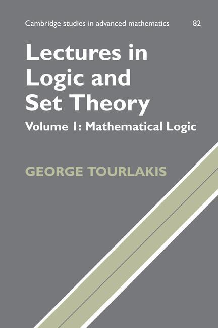 Cover: 9780521168465 | Lectures in Logic and Set Theory | Volume 1, Mathematical Logic | Buch