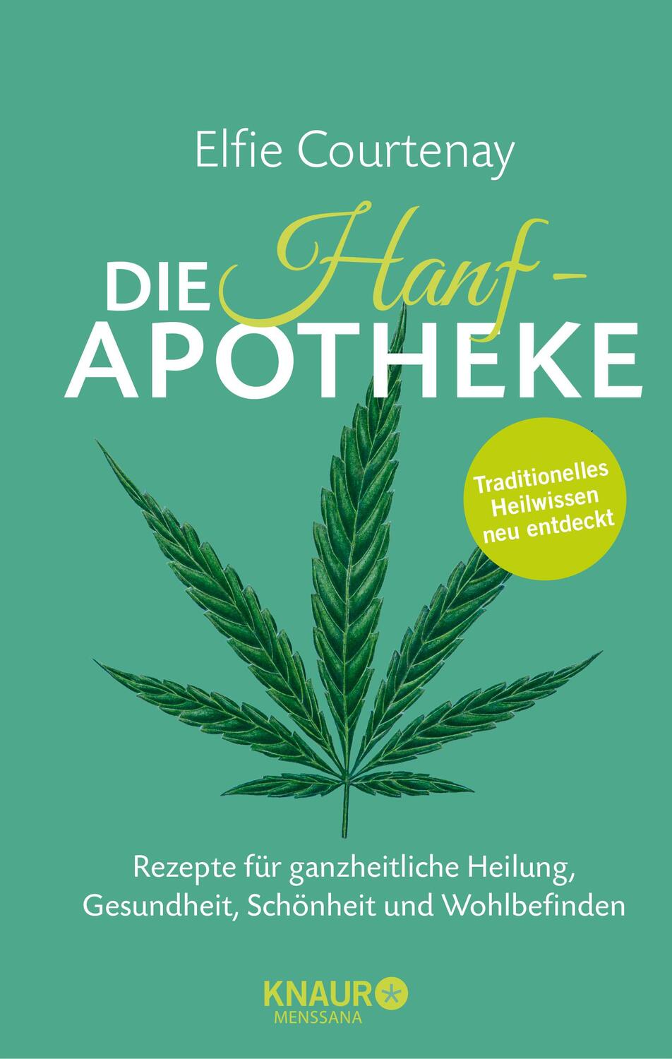 Cover: 9783426659045 | Die Hanf-Apotheke | Elfie Courtenay | Buch | 224 S. | Deutsch | 2022