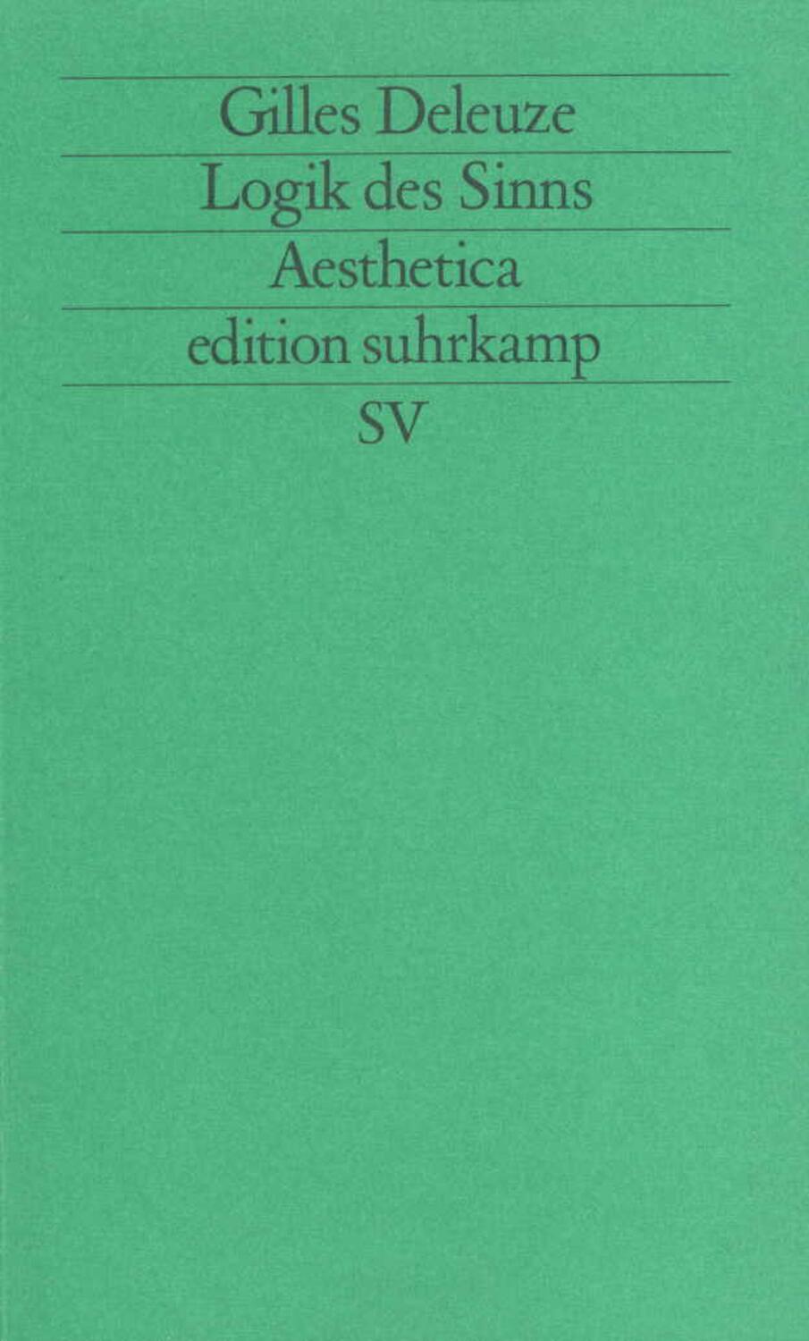 Cover: 9783518117071 | Logik des Sinns | Gilles Deleuze | Taschenbuch | edition suhrkamp