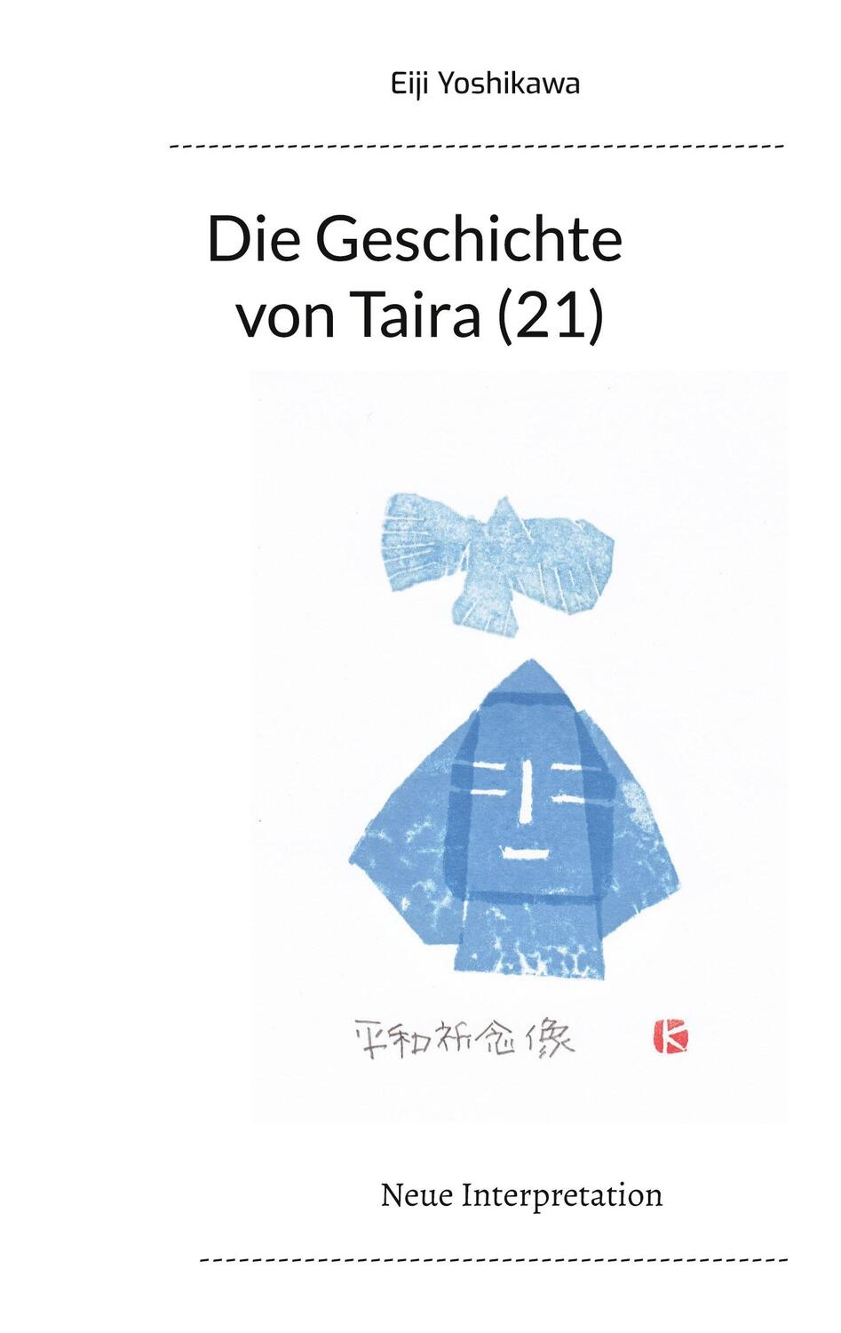 Cover: 9783744841214 | Die Geschichte von Taira (21) | Neue Interpretation | Eiji Yoshikawa