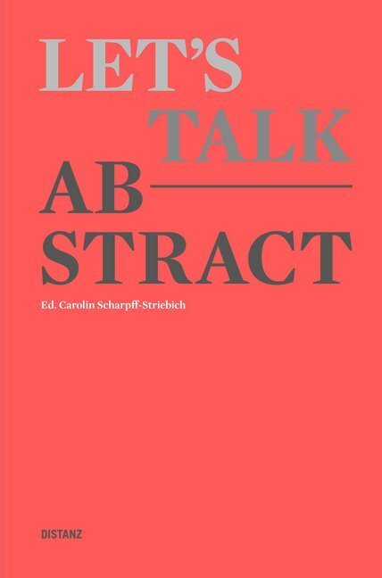 Cover: 9783954762453 | Let's talk abstract | Englischsprachige Ausgabe | Scharpff-Striebich
