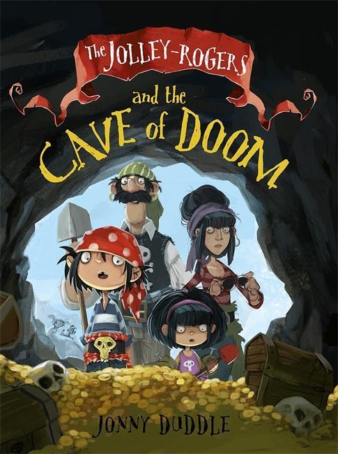 Cover: 9781848772410 | The Jolley-Rogers and the Cave of Doom | Jonny Duddle | Taschenbuch