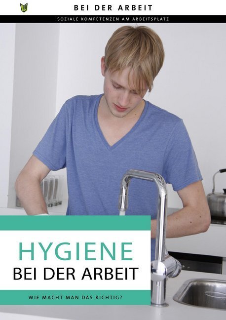Cover: 9783947185313 | Hygiene bei der Arbeit | Maartje van der Zedde | Broschüre | 28 S.