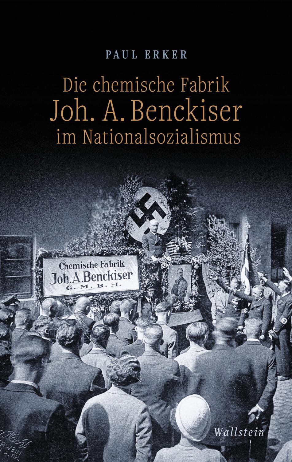 Cover: 9783835350625 | Die chemische Fabrik Joh. A. Benckiser im Nationalsozialismus | Erker