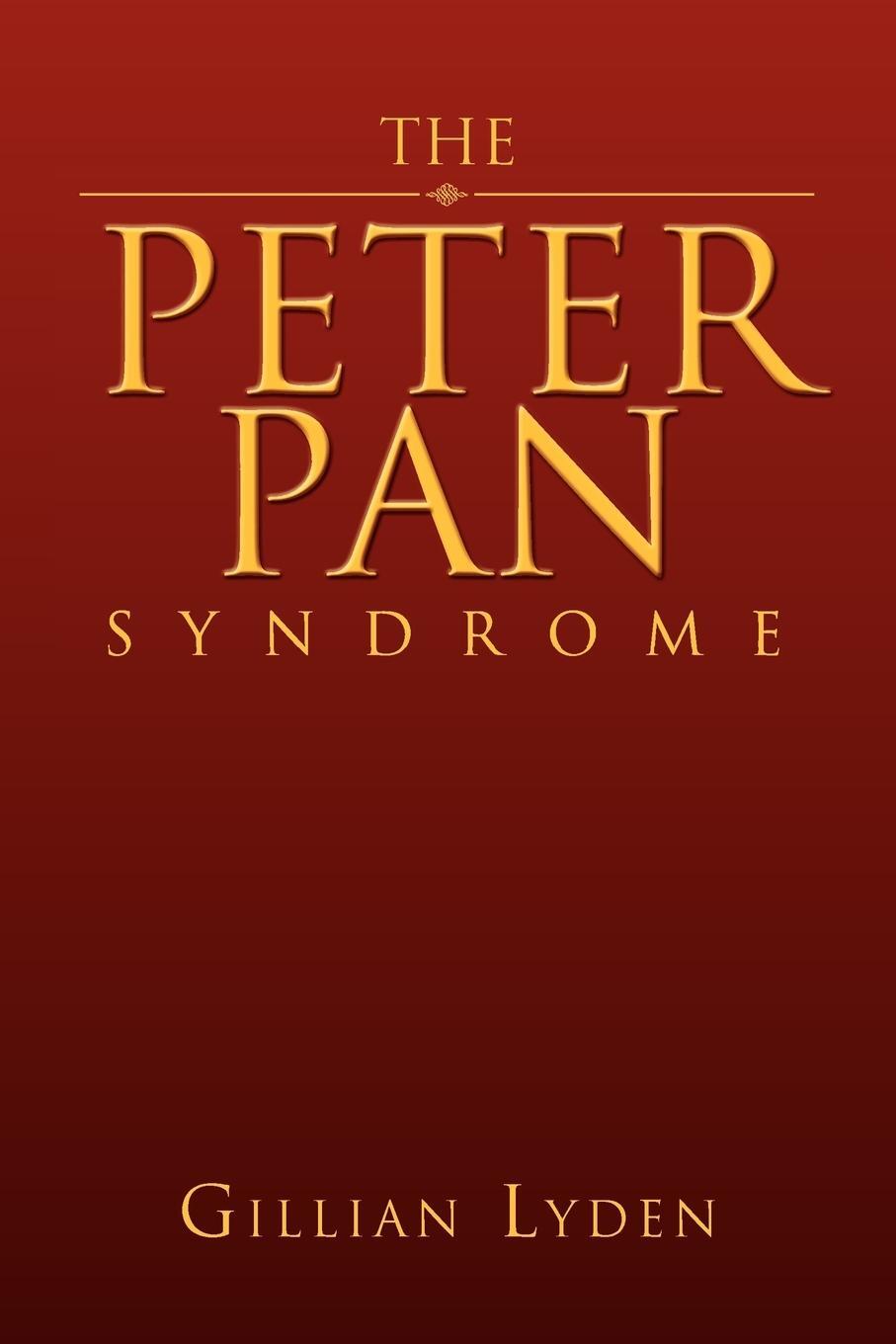 Cover: 9781450017992 | The Peter Pan Syndrome | Gillian Lyden | Taschenbuch | Paperback