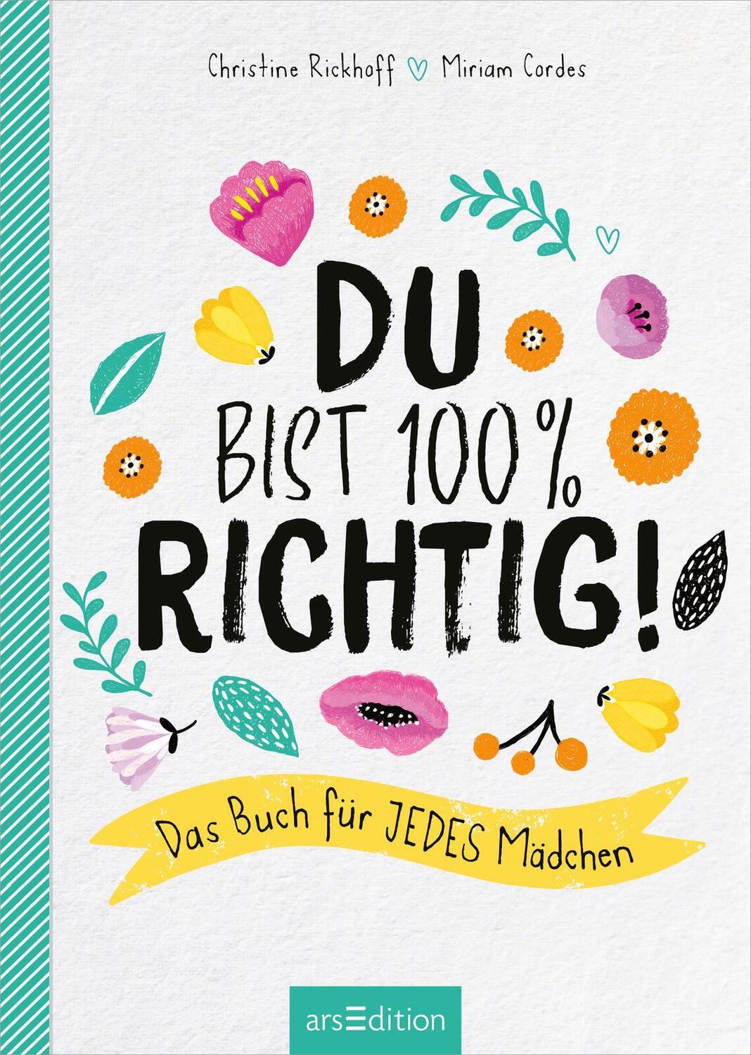 Bild: 9783845851297 | Du bist 100 % richtig! | Das Buch für jedes Mädchen | Rickhoff | Buch