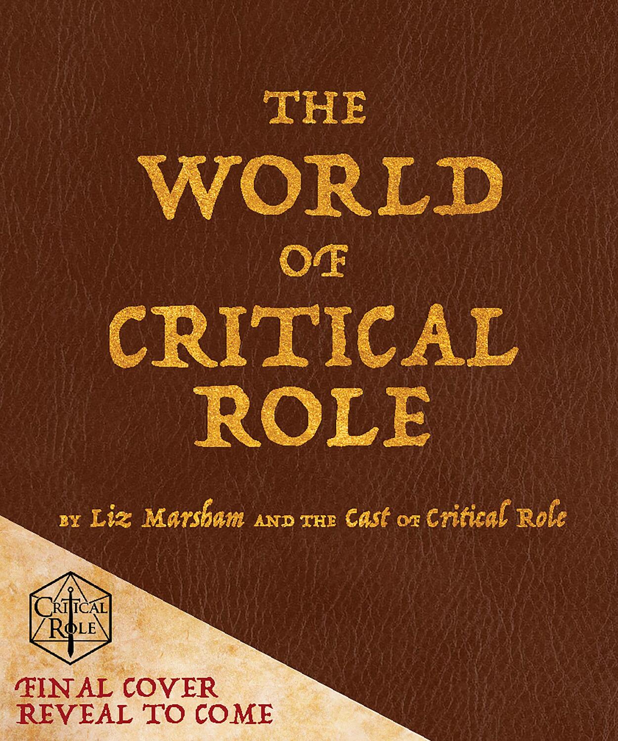 Cover: 9780593157435 | The World of Critical Role | The History Behind the Epic Fantasy