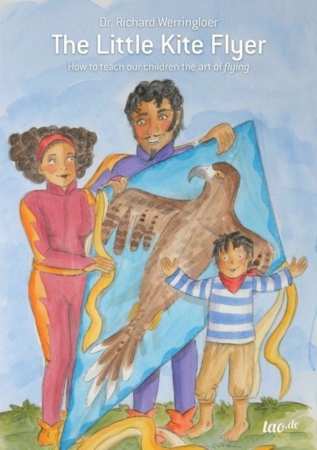 Cover: 9783958025240 | The Little Kite Flyer | How to teach our children the art of "flying"