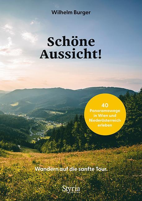 Cover: 9783222136719 | Schöne Aussicht! | Wilhelm Burger | Taschenbuch | Deutsch | 2021