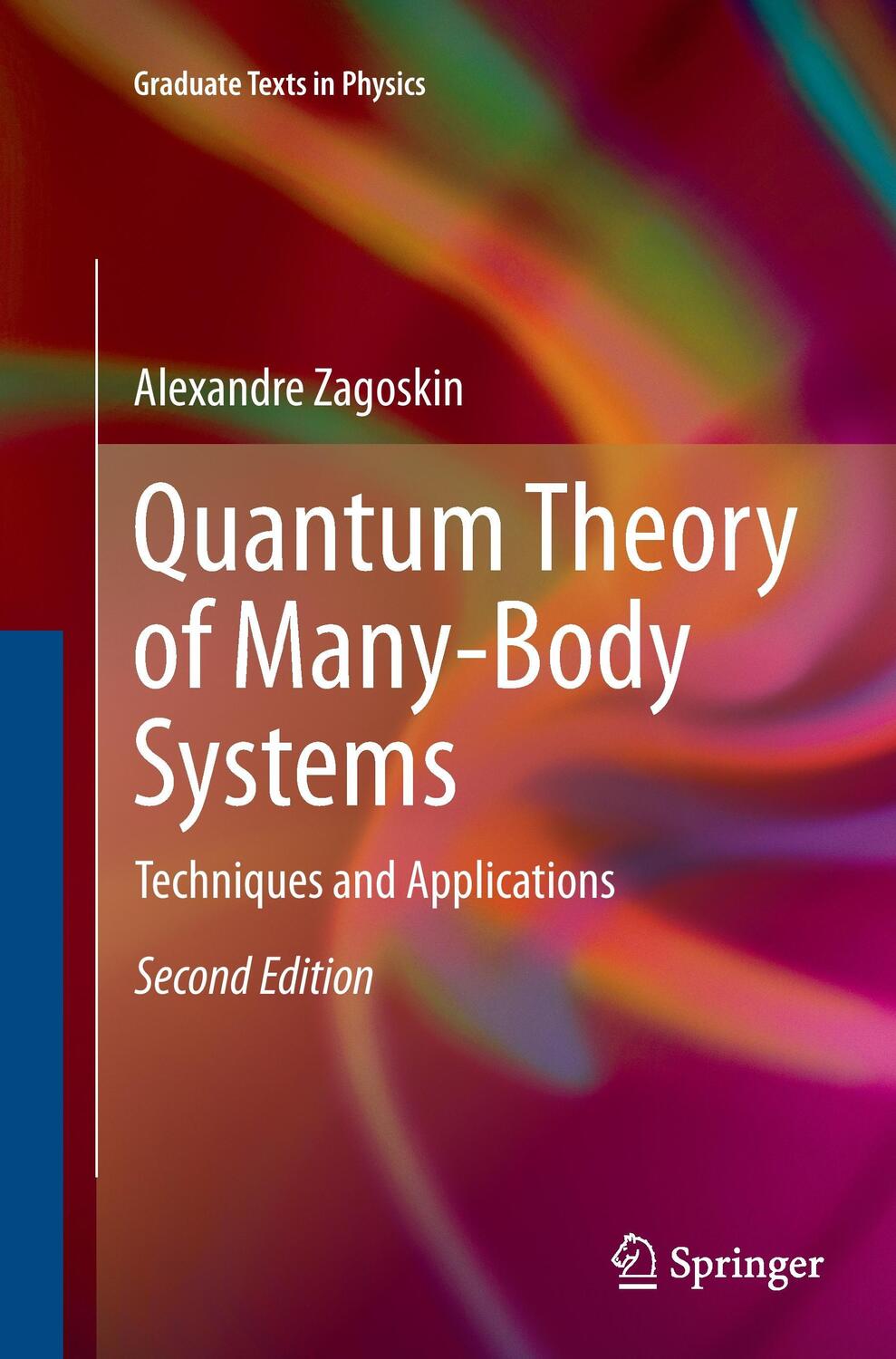 Cover: 9783319374291 | Quantum Theory of Many-Body Systems | Techniques and Applications