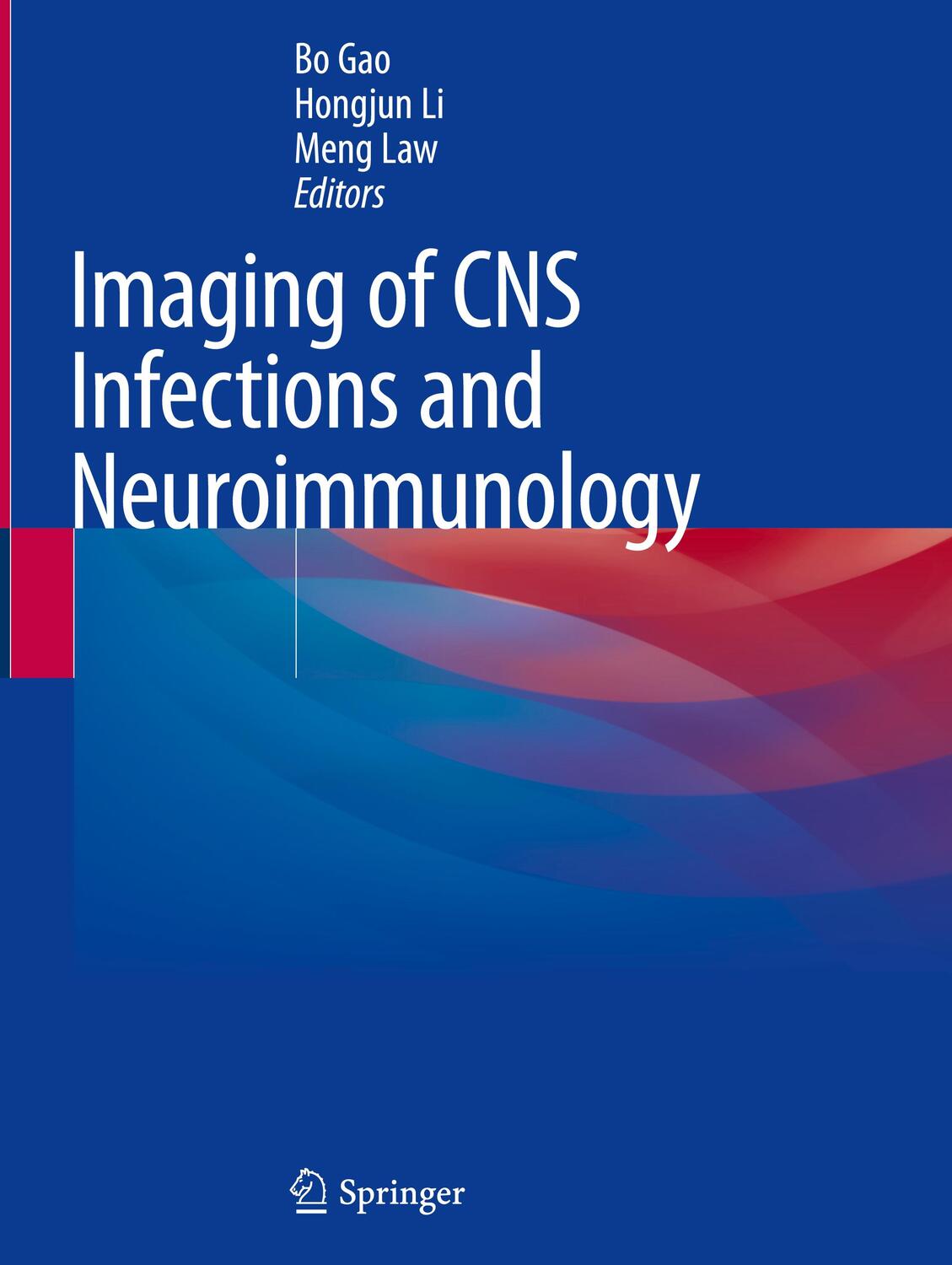 Cover: 9789811369032 | Imaging of CNS Infections and Neuroimmunology | Bo Gao (u. a.) | Buch