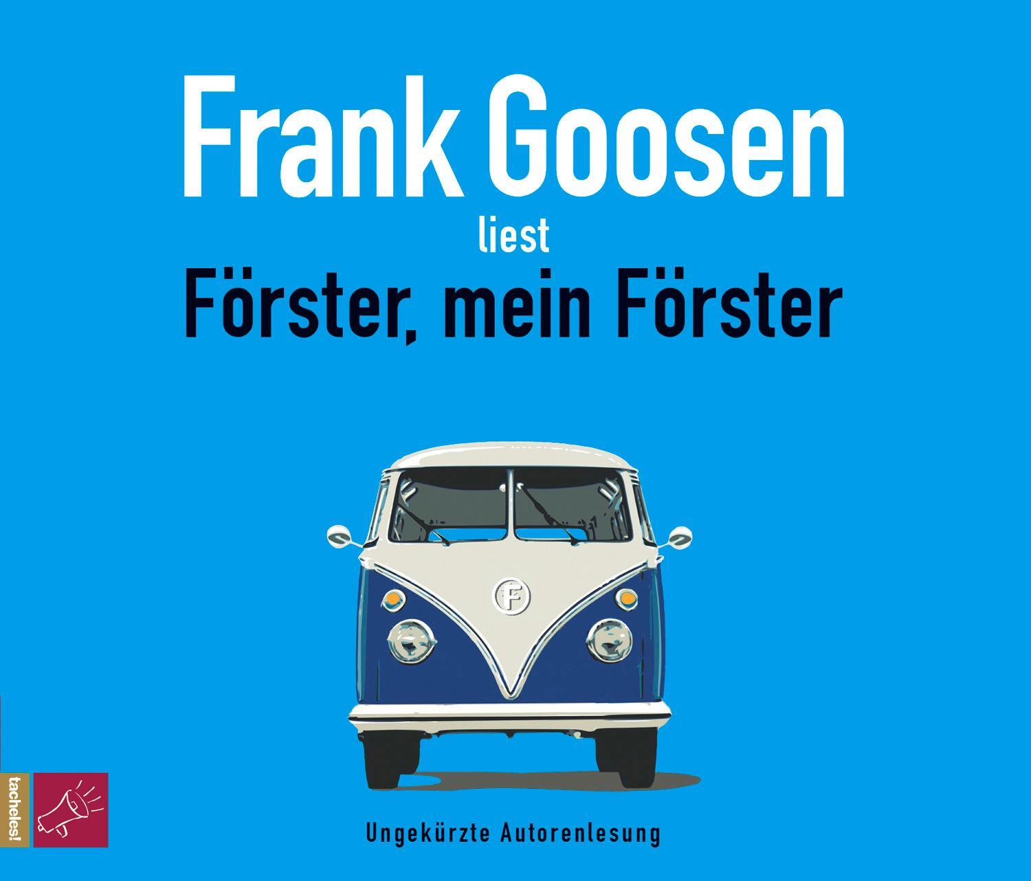 Cover: 9783864844904 | Förster, mein Förster | Frank Goosen | Audio-CD | Hörbestseller | 2018