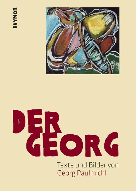 Cover: 9783852185668 | Der Georg, m. Audio-CD | Georg Paulmichl | Buch | 104 S. | Deutsch