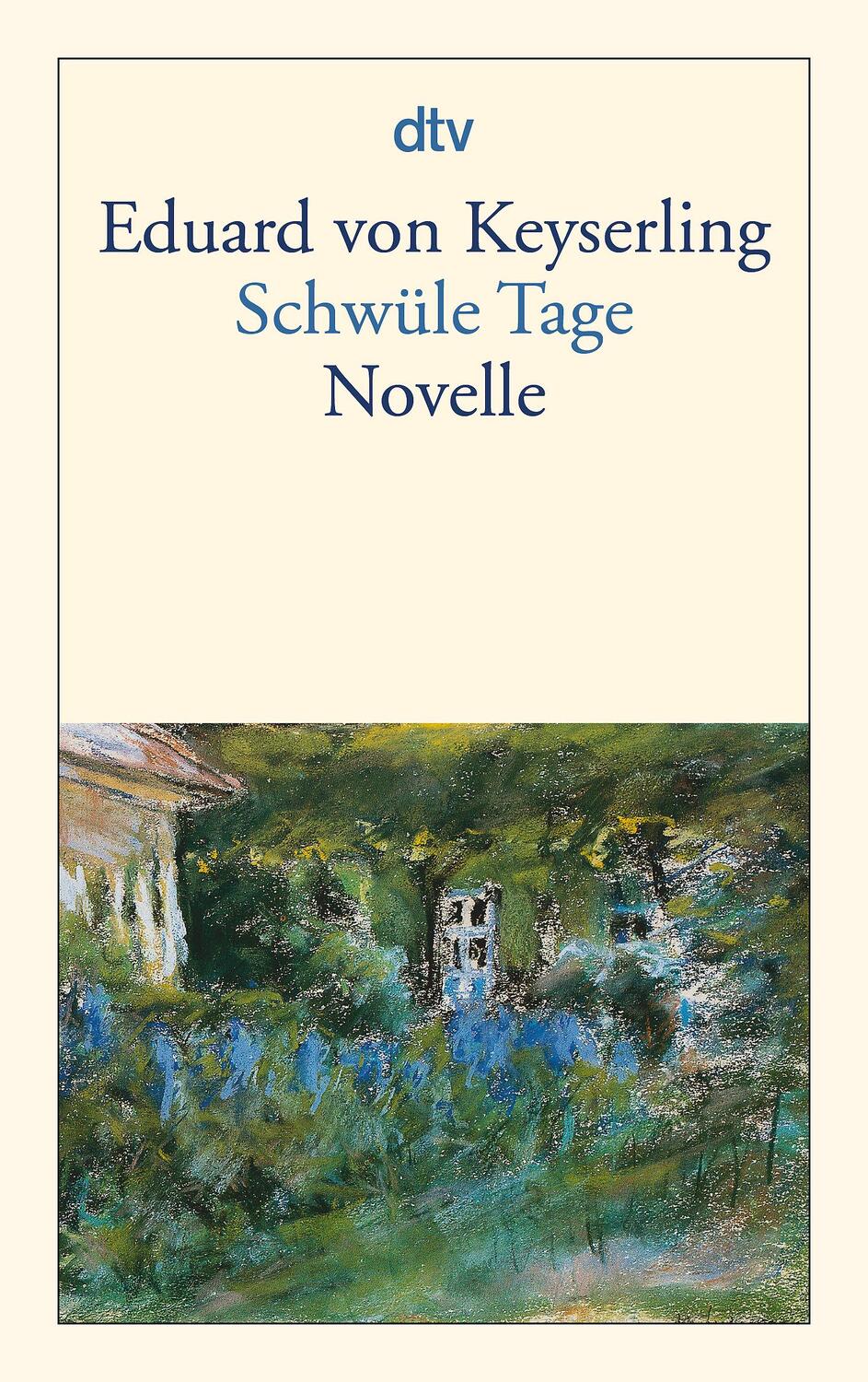 Cover: 9783423125512 | Schwüle Tage | Eduard von Keyserling | Taschenbuch | Deutsch | 1998