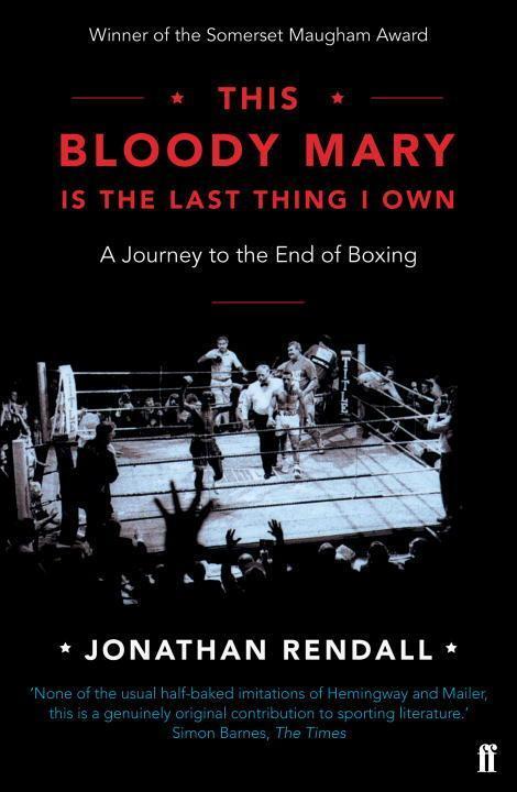 Cover: 9780571315987 | This Bloody Mary | Is the Last Thing I Own | Jonathan Rendall | Buch