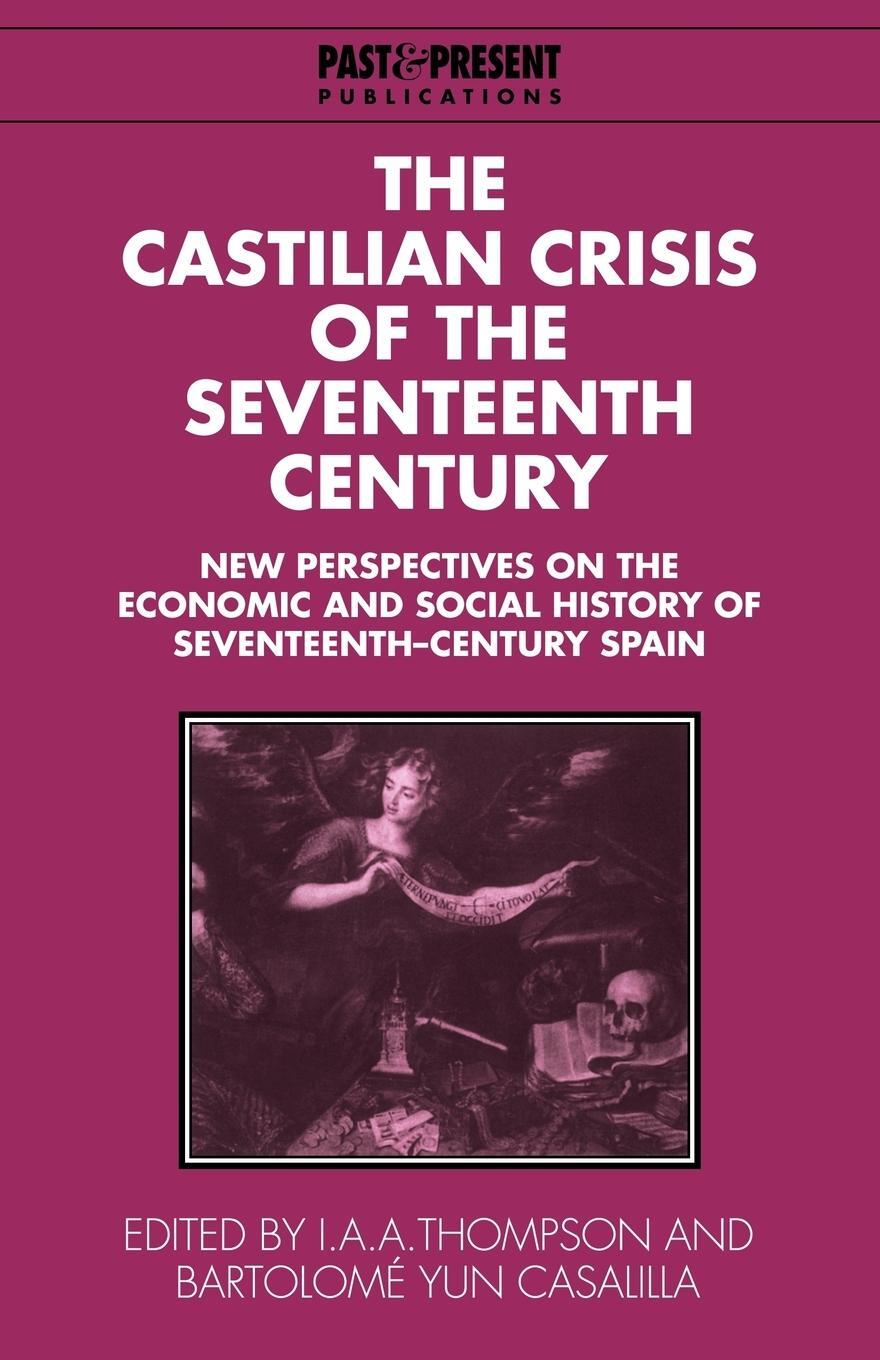 Cover: 9780521105255 | The Castilian Crisis of the Seventeenth Century | I. A. A. Thompson