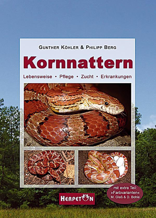 Cover: 9783936180145 | Kornnattern | Lebensweise, Pflege, Zucht, Erkrankungen | Buch | 2005