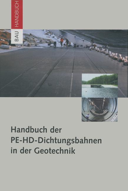Cover: 9783034895101 | Handbuch der PE-HD-Dichtungsbahnen in der Geotechnik | Werner Müller