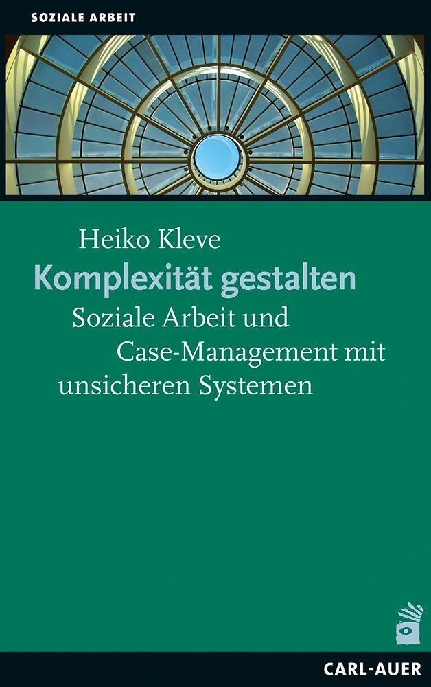 Cover: 9783849700928 | Komplexität gestalten | Heiko Kleve | Taschenbuch | Soziale Arbeit
