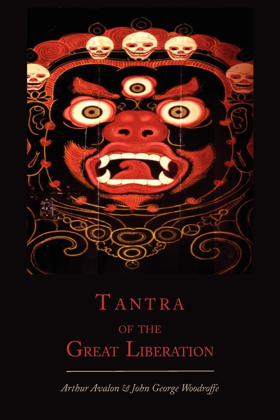 Cover: 9781614273080 | Tantra of the Great Liberation [Mahanirvana Tantra] | Avalon (u. a.)