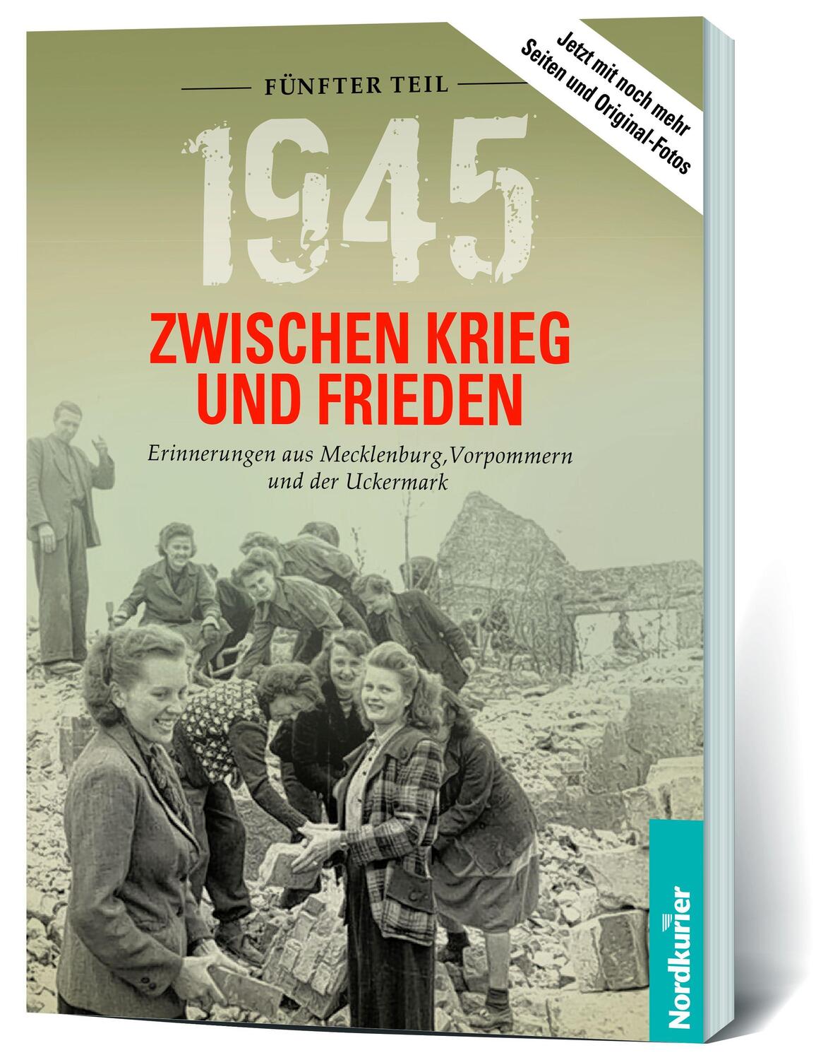 Cover: 9783946599562 | 1945. Zwischen Krieg und Frieden - Fünfter Teil | Wilhelm (u. a.)
