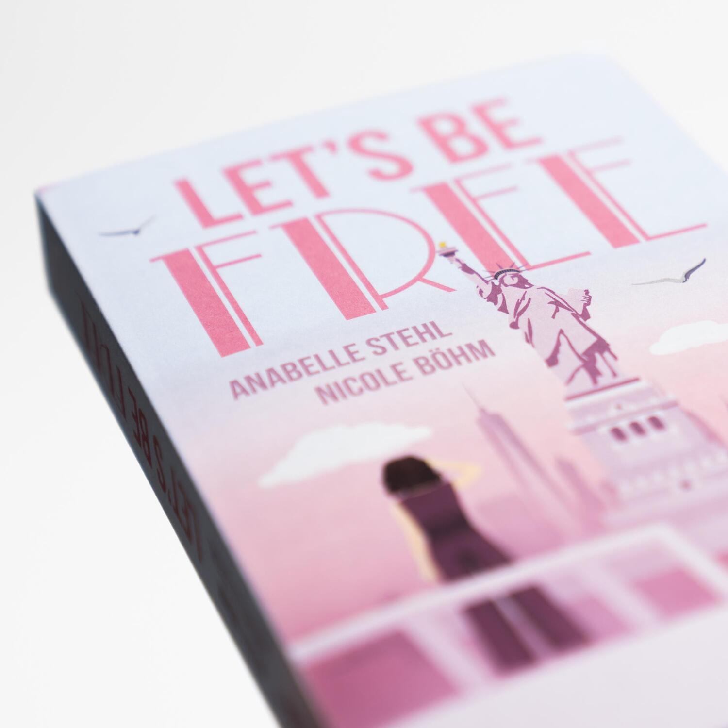 Bild: 9783745704303 | Let's Be Free | Nicole Böhm (u. a.) | Taschenbuch | Be-Wild-Serie