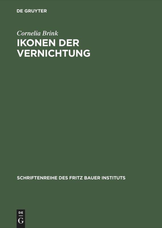 Cover: 9783050032115 | Ikonen der Vernichtung | Cornelia Brink | Buch | 266 S. | Deutsch