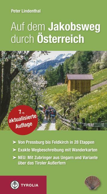Cover: 9783702221997 | Auf dem Jakobsweg durch Österreich | Peter Lindenthal | Taschenbuch
