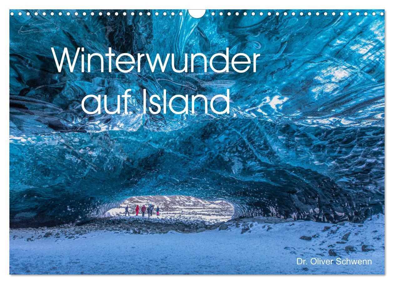 Cover: 9783675742420 | Winterwunder auf Island (Wandkalender 2024 DIN A3 quer), CALVENDO...