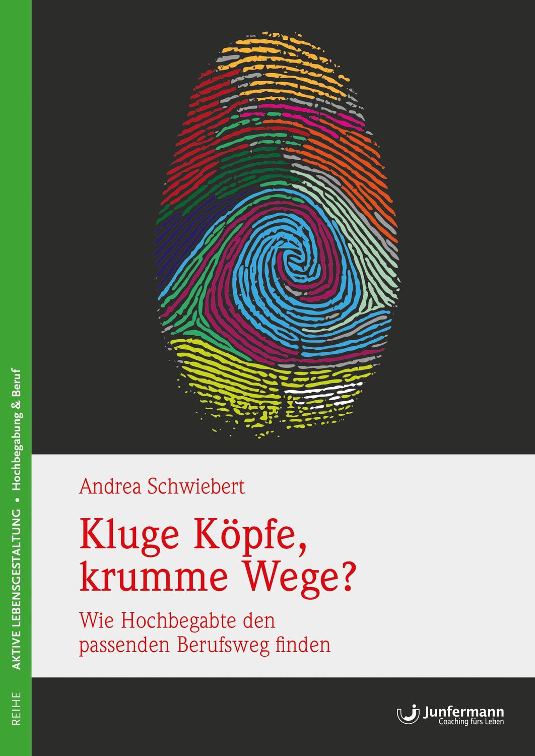 Cover: 9783955714260 | Kluge Köpfe, krumme Wege? | Andrea Schwiebert | Taschenbuch | 224 S.