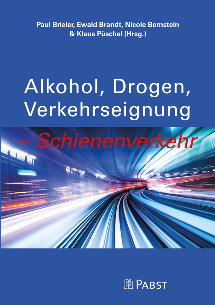 Cover: 9783958536999 | "Alkohol, Drogen, Verkehrseignung - Schienenverkehr" | Brieler (u. a.)