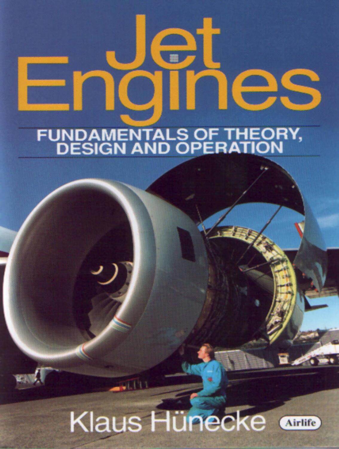 Cover: 9781853108341 | Jet Engines | Fundamentals of Theory, Design and Operation | Hunecke