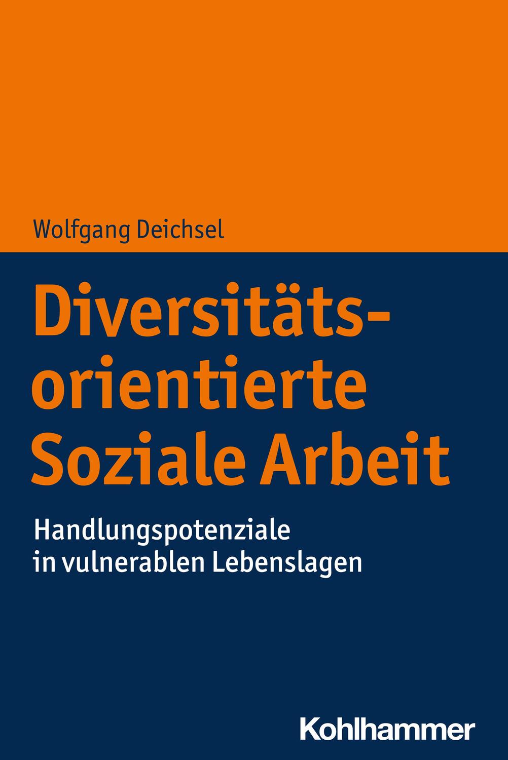 Cover: 9783170408005 | Diversitätsorientierte Soziale Arbeit | Wolfgang Deichsel | Buch