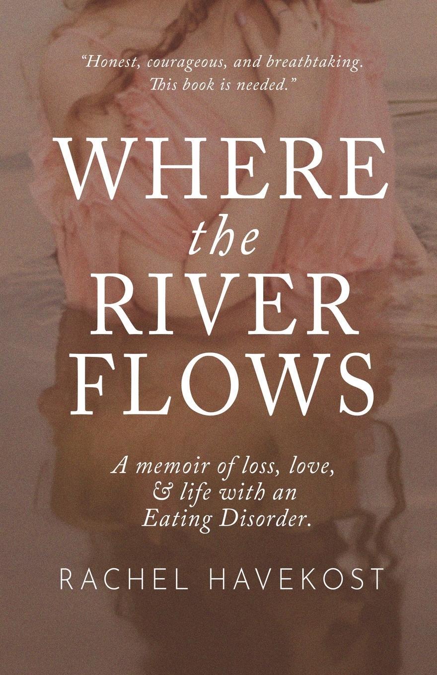 Cover: 9781736099223 | Where the River Flows | Rachel Havekost | Taschenbuch | Paperback