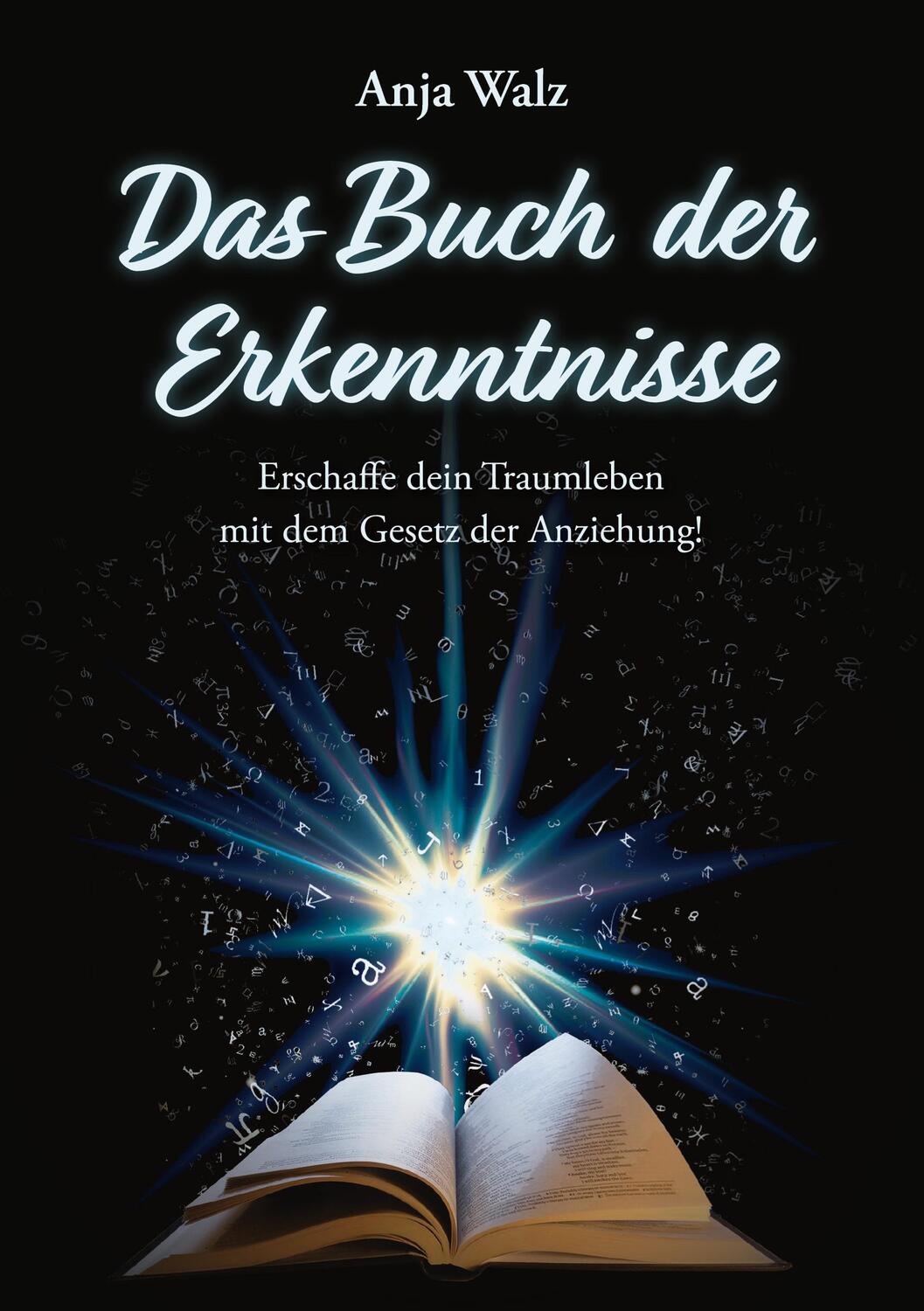 Cover: 9783756896394 | Das Buch der Erkenntnisse | Anja Walz | Taschenbuch | Paperback | 2022
