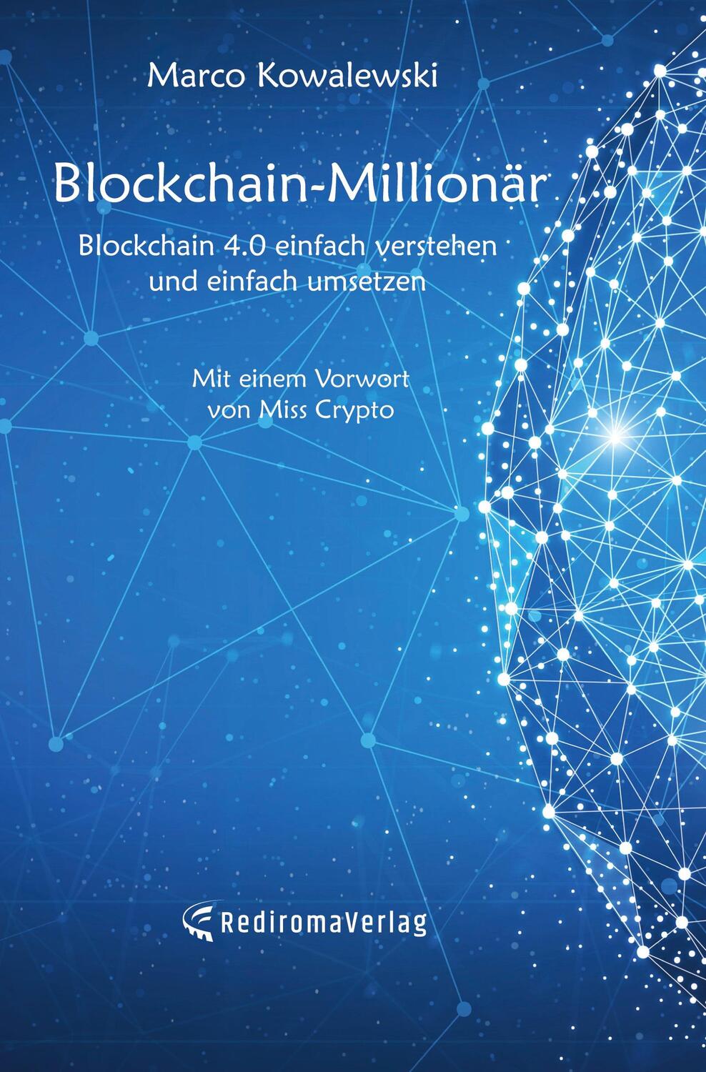 Cover: 9783985276370 | Blockchain-Millionär (Hardcover-Ausgabe) | Marco Kowalewski | Buch