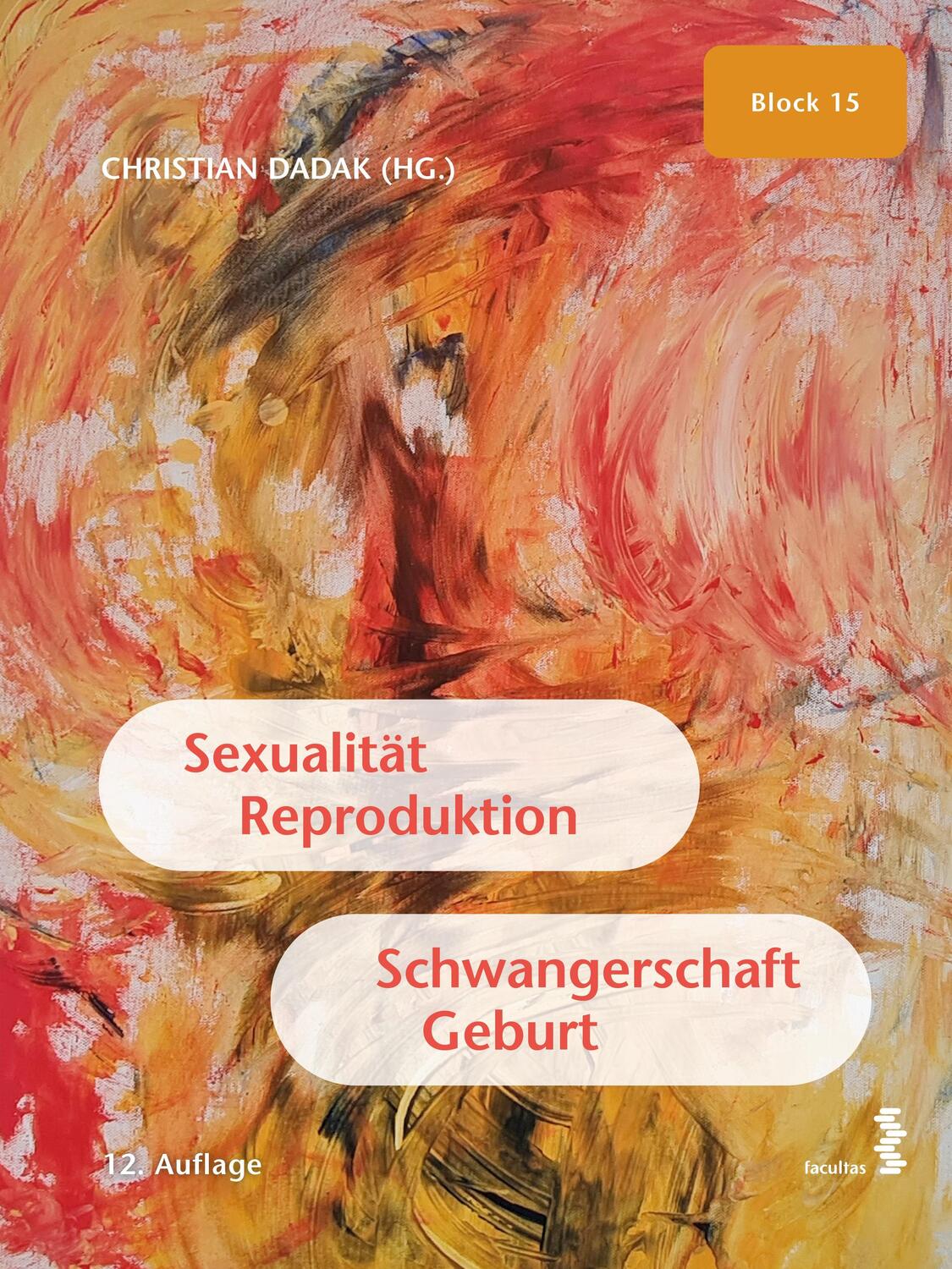 Cover: 9783708924236 | Sexualität, Reproduktion, Schwangerschaft, Geburt | Block 15 | Dadak