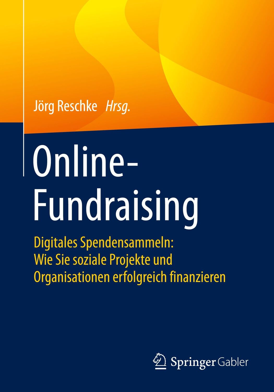 Cover: 9783658313968 | Online-Fundraising | Jörg Reschke | Taschenbuch | Paperback | xi