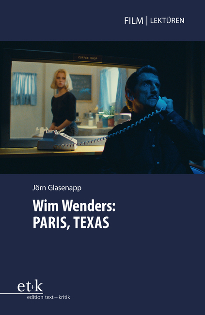 Cover: 9783869167886 | Wim Wenders: PARIS, TEXAS | Jörn Glasenapp | Taschenbuch | 2019