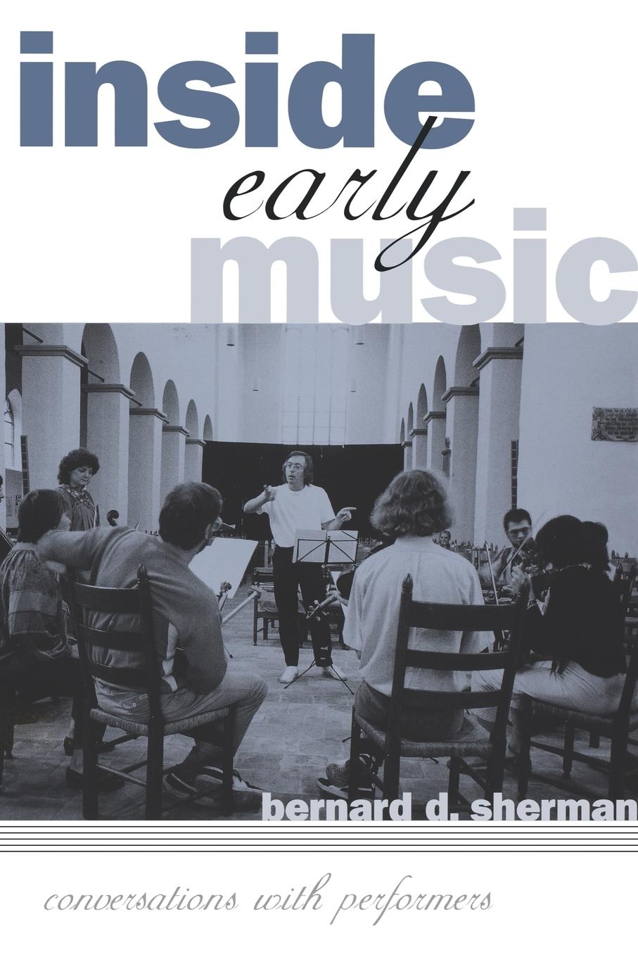 Cover: 9780195169454 | Inside Early Music | Conversations with Performers | Sherman | Buch