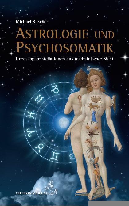 Cover: 9783899972535 | Astrologie und Psychsomatik | Michael Roscher | Buch | Deutsch | 2018