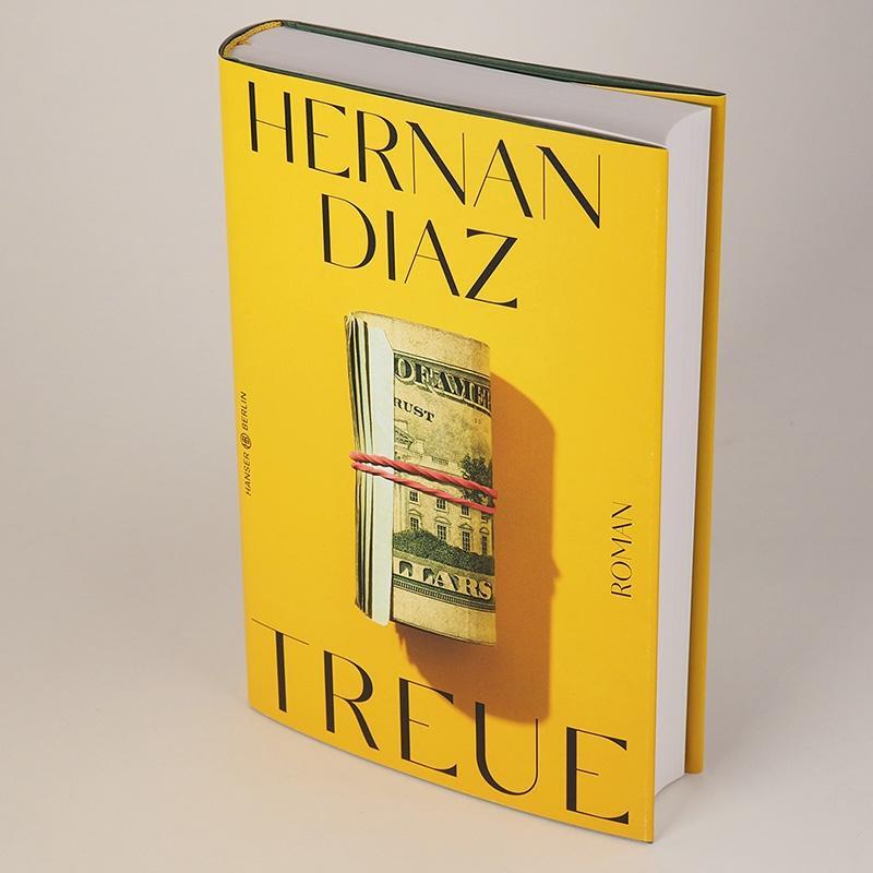 Bild: 9783446273757 | Treue | Roman I Pulitzer-Preis 2023 | Hernan Diaz | Buch | Deutsch