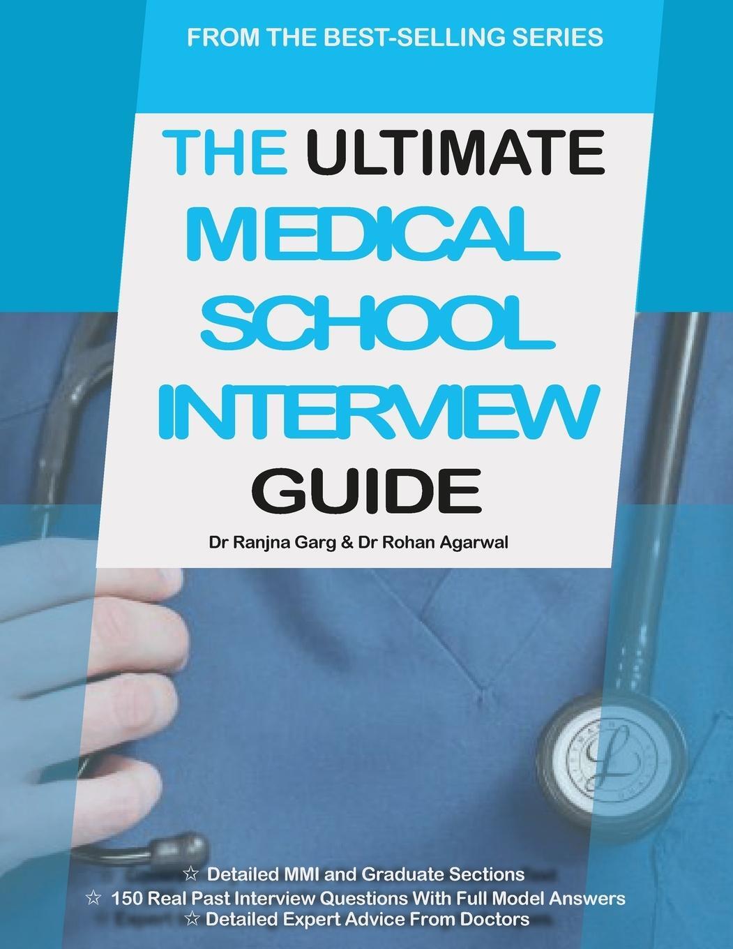 Cover: 9780993571107 | The Ultimate Medical School Interview Guide | Dr Ranjna Garg (u. a.)