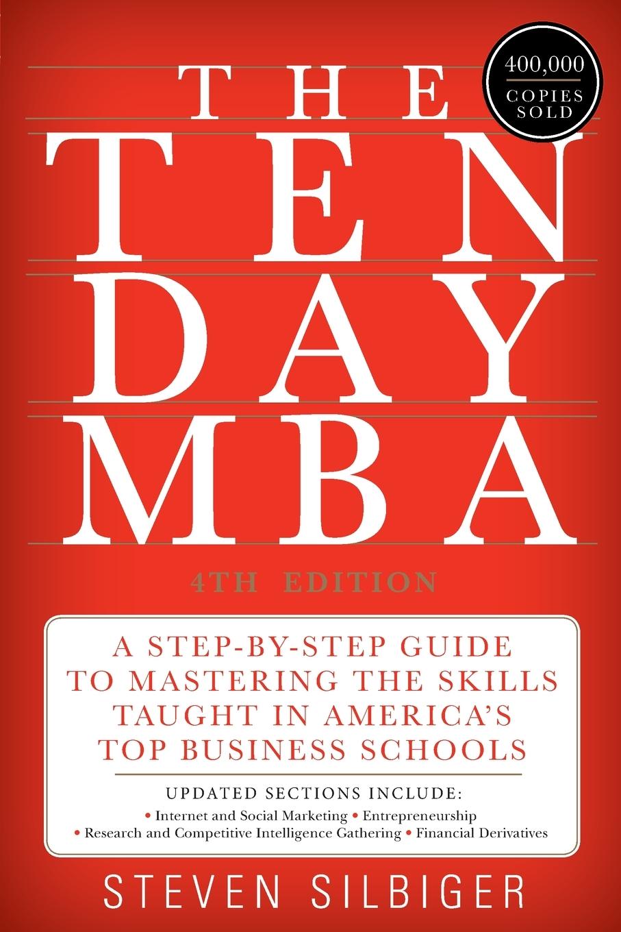 Cover: 9780062199577 | Ten-Day MBA 4th Ed., The | Steven A Silbiger | Taschenbuch | Paperback